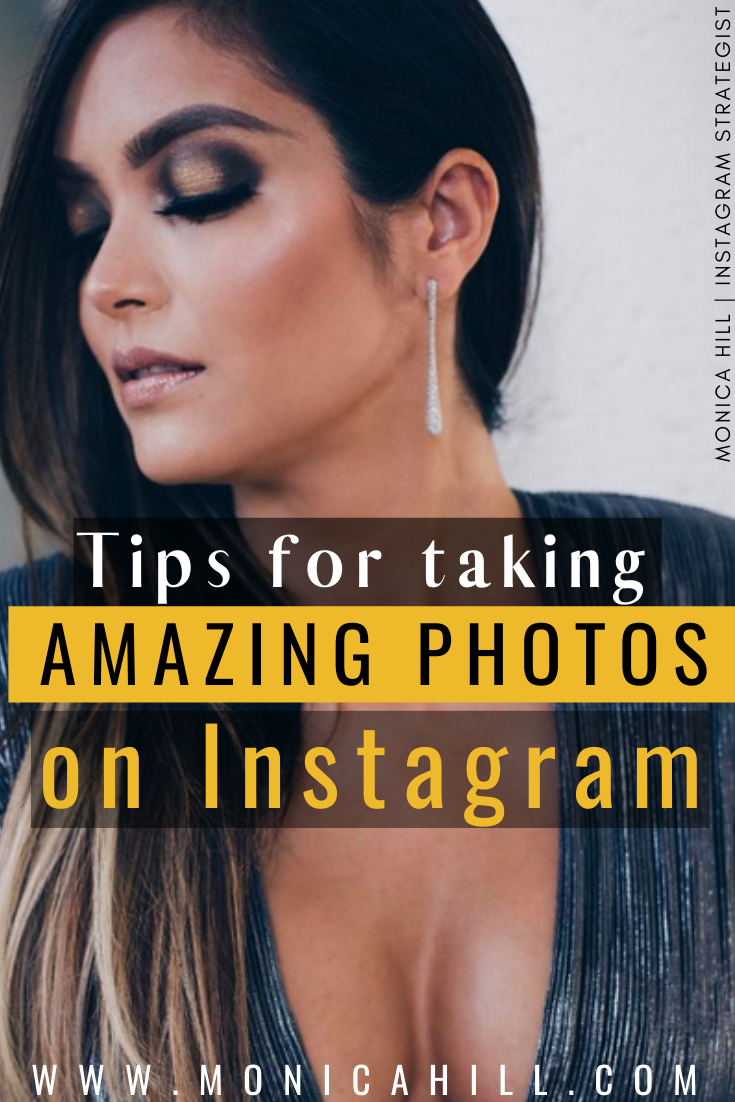 Tips for taking AMAZING pictures for Instagram | Monica Hill Instagram Coach + Instagram Strategist. Use these simple Instagram tips to learn how to take better pictures for social media. #instagram #content
