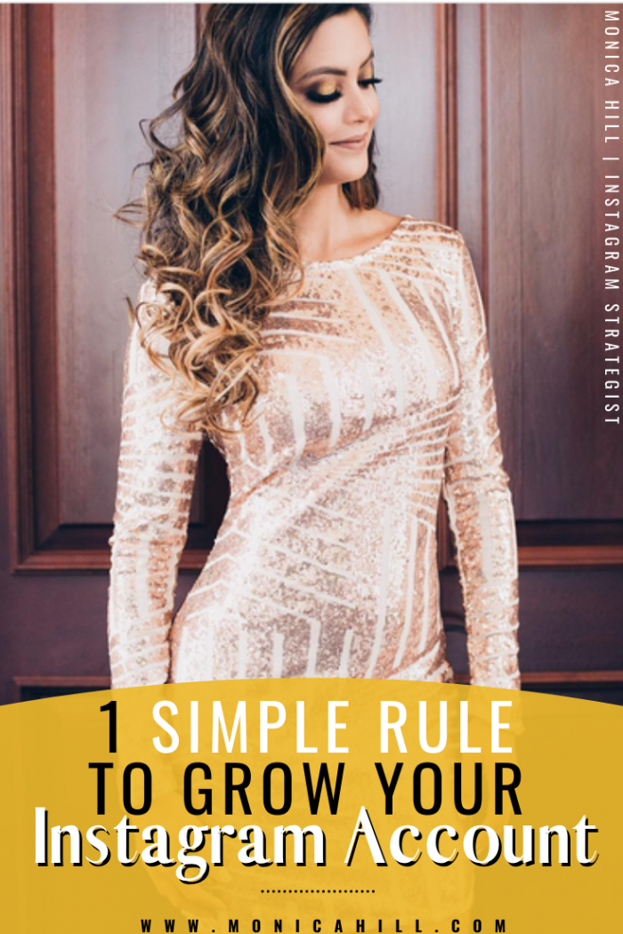 One simple rule to grow your Instagram account and your Instagram engagement. As business owners, we might have a lot of followers, but are we looking at social media analytics that really matter and convert? Read my blog about Instagram Strategy to grow your Instagram account! #instagram #monicahill #socialmedia
